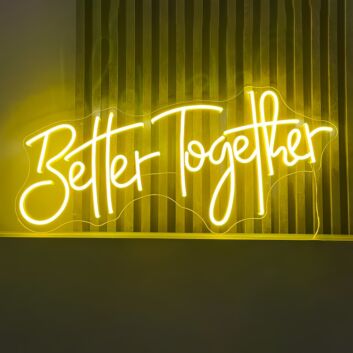 Better Together Romantic Style 2 Neon Sign