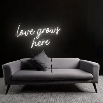 Nurturing Love Grows Here Neon Sign
