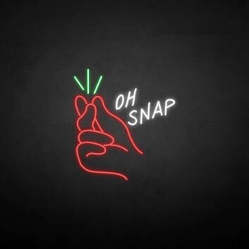 &#39;Oh snap&#39; neon sign