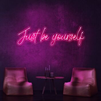 Just Be Yourself Neon Sign for Inspirational and Motivational Spaces