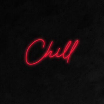 Chill Neon Sign for Relaxing and Cozy Spaces