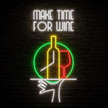 Make Time For Wine Neon Sign for Wine Lovers and Relaxing Spaces