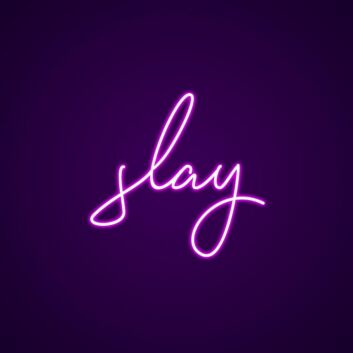 Slay Neon Sign for Motivational and Bold Spaces