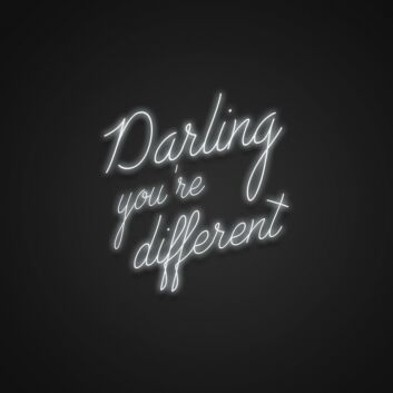 Darling You're Different Neon Sign for Positive and Inspirational Spaces