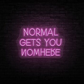 Normal Gets You Nowhere Neon Sign for Motivational and Bold Spaces