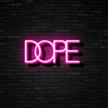 Dope Neon Sign for Stylish and Modern Spaces