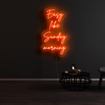 Easy Like Sunday Morning Neon Sign for Relaxing and Peaceful Spaces