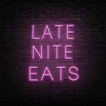 Late Night Eats Neon Sign for Night Owls and Fun Spaces