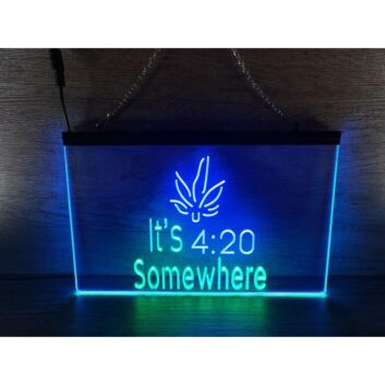 Itโs 4:20 Somewhere Cannabis Leaf Dual LED Neon Sign