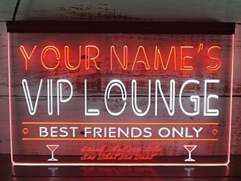 Personalized VIP Lounge Best Friends Only Dual LED Neon Sign