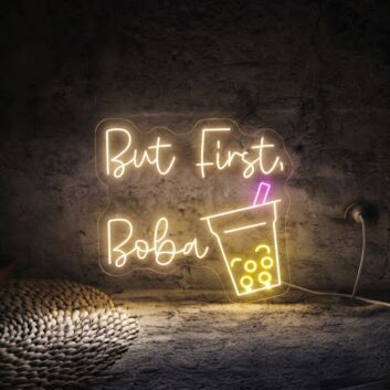But First Boba Neon Sign for Tea Lovers