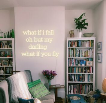 What If You Fly Neon Sign for Inspirational and Motivational Spaces