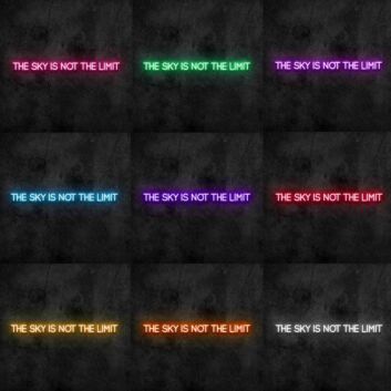 The Sky is Not the Limit Neon Sign for Inspirational and Motivational Spaces