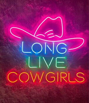 Long Live Cowgirls Neon Sign for Western and Rustic Decor