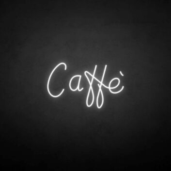 Caffè&#39; neon sign