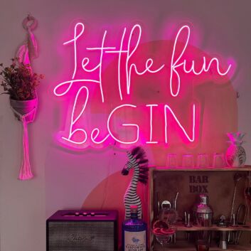 Let the Fun BeGIN Neon Sign for Fun and Social Spaces