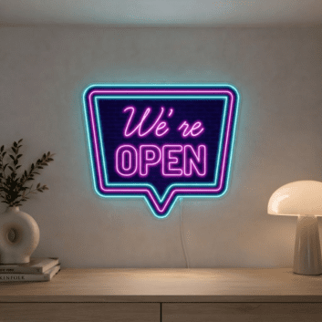 We're Open Neon Sign for Businesses and Shops