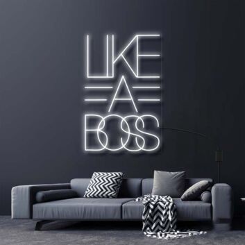 Like A Boss Neon Sign for Empowering and Bold Spaces