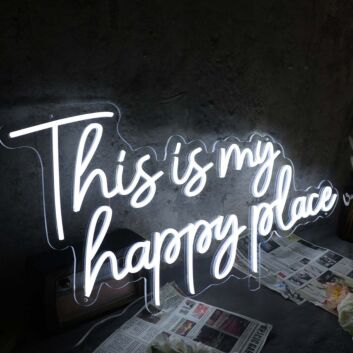 This Is My Happy Place White Custom Neon Sign for Positive and Fun Spaces