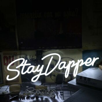 Stay Dapper White Neon Sign for Inspirational and Stylish Spaces