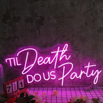 Til Death Do Us Party Purple Neon Sign for Fun and Party Spaces