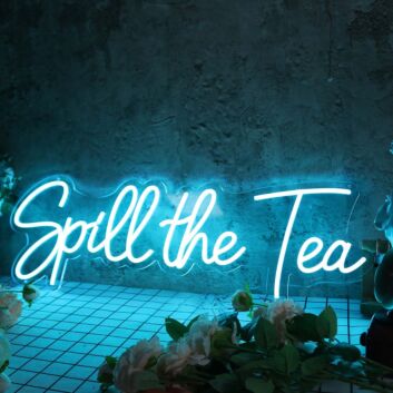 Spill The Tea Blue Neon Sign for Fun and Social Spaces