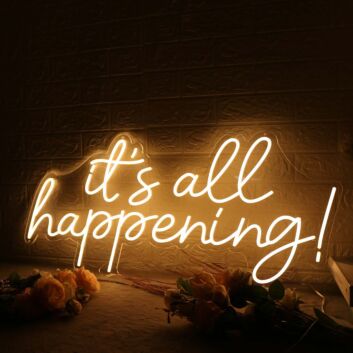 It&#039;s All Happening Yellow Neon Sign for Fun and Positive Spaces