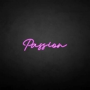 &#39;Passion&#39; neon sign