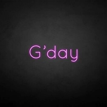 &#39;G&#39;Day&#39; neon sign