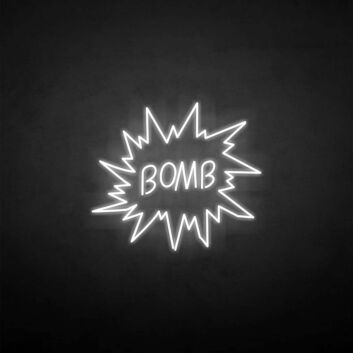 &#39;Bomb&#39; neon sign