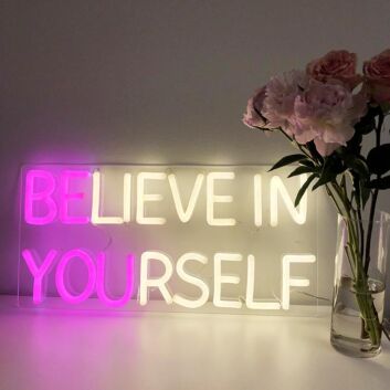 Believe In Yourself Neon Sign inspires and motivates any space