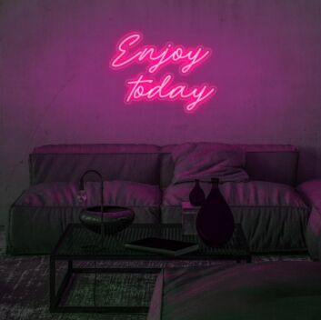 Enjoy Today Neon Sign for uplifting and positive spaces