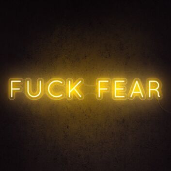 Fck Fear Neon Sign adds a bold statement to any room