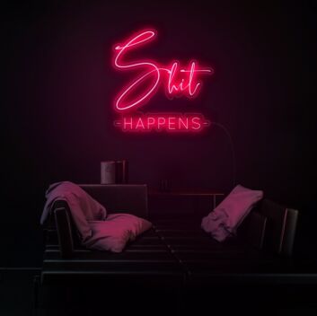 Sht Happens Neon Sign adds humor to any room