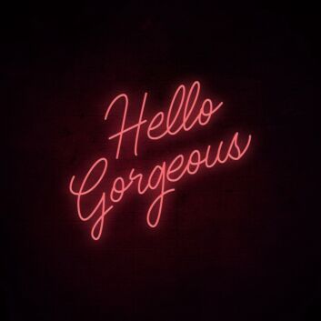 Hello Gorgeous Neon Sign for a welcoming and positive atmosphere