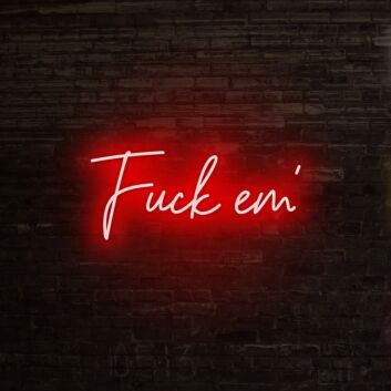 Fck Em Neon Sign V2 adds a bold and edgy statement