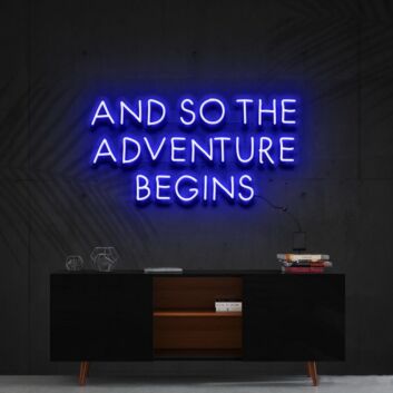 So The Adventure Begins Neon Sign for Inspirational Spaces