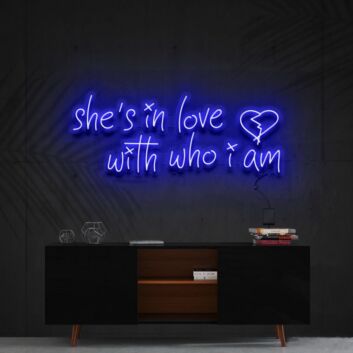 Shes In Love With Who I Am Neon Sign for Bold and Romantic Decor