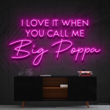 Call Me Big Poppa Neon Sign for Music and Pop Culture Lovers