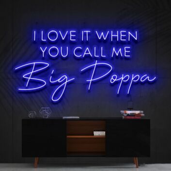 Call Me Big Poppa Neon Sign for Music and Pop Culture Lovers