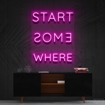 Start Somewhere Neon Sign for Inspirational and Motivational Decor
