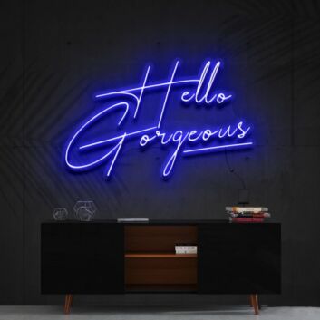 Hello Gorgeous Neon Sign for Welcoming Spaces