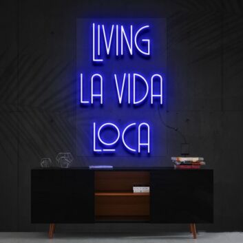 Living La Vida Loca Neon Sign for Party Spaces
