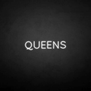 &#39;QUEENS&#39; neon sign