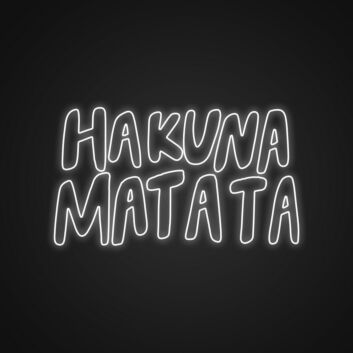 Hakuna Matata Block Letter LED Neon Sign for Positive Spaces