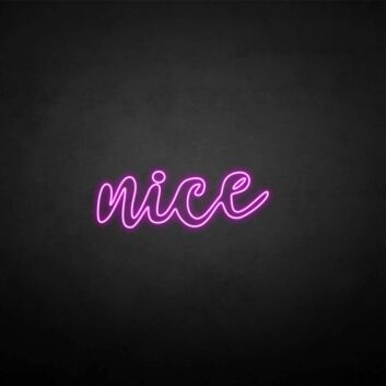 &#39;Nice&#39; neon sign