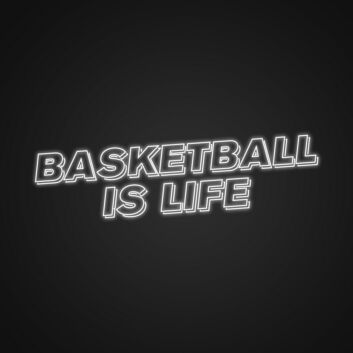 Basketball Is Life Outline Letter LED Neon Sign