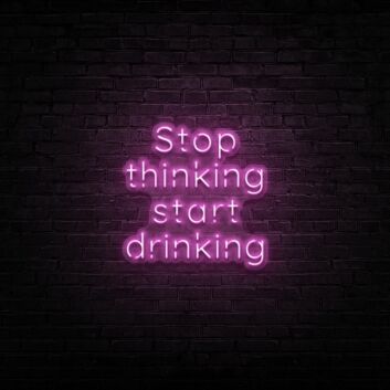 Stop Thinking Neon Sign Encourage relaxation and mindfulness