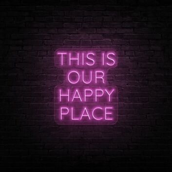 This Is Our Happy Place Neon Sign Create a warm and inviting atmosphere