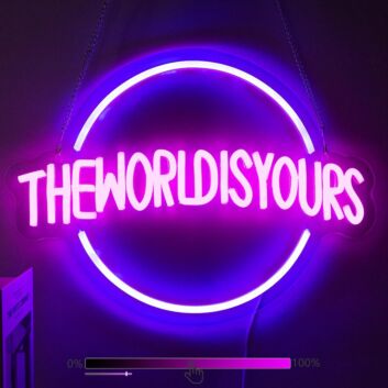 Circular The World Is Yours LED Neon Sign